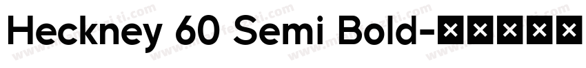 Heckney 60 Semi Bold字体转换